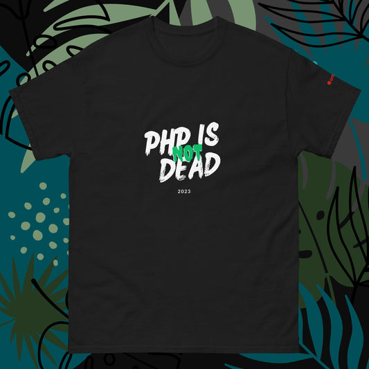 PHP is not dead T-shirt Men